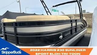 2022 Harris 230 Sunliner Sport SLDH Tritoon Tour SkipperBud's