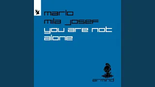 You Are Not Alone (Extended Mix)