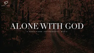 Alone With God: 3 Hour Prayer, Meditation & Quiet Time Music