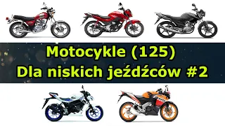 Motocykle (125cc) dla niskich osób (poniżej 170cm) | #Shortrider #2