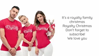 Royalty Christmas by Royalty Family Lyric Video