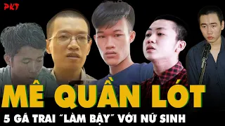 TOP 5 VỤ ÁN KINH DỊ NHẤT Việt Nam: Toàn những gã MÊ QU;ẦN LÓT, "làm bậy" với nữ sinh mới lớn | PKT