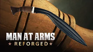 Kukri knife - Gurkhas of Nepal - MAN AT ARMS : REFORGED