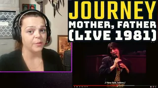 Journey ~ "Mother, Father"  (live in 1981)  ~  REACTION