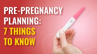 Pre Pregnancy Planning | 7 Things You Should Know Before Getting Pregnant | MFine