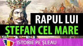 Rapul lui Ștefan cel Mare (n. 1438 - m. 1504)