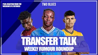 CITY SPENDING! TRANSFER NEWS: TWO BLUES PODCAST | EP50