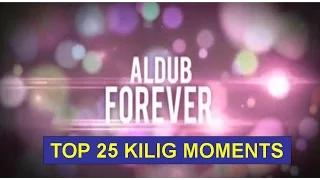 ALDUB PART 1 TOP 25 "KILIG EKSENA" for 2015