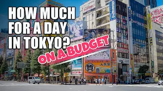 HOW MUCH for a DAY IN TOKYO? Budget travel edition!