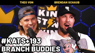 Branch Buddies | King and the Sting and The Wing w/ Theo Von & Brendan Schaub #193