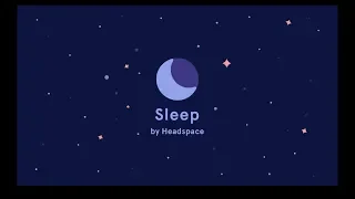 Relaxing Wind Down Body Scan: Switching Off for Deep Sleep with Sleep by Headspace