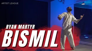 BISMIL- Ryan martyr| Performance evening- International dance day| Artist League 2024|