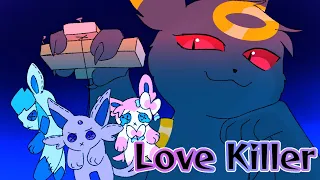 Love killer meme | ft. eeveelutions