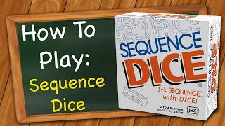 How to play Sequence Dice