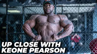 UP CLOSE WITH KEONE PEARSON | ??? WEEKS OUT