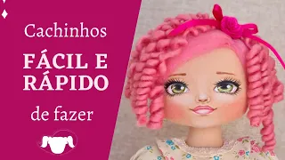 Como fazer cachos fácil e Rápido na sua Boneca de Pano