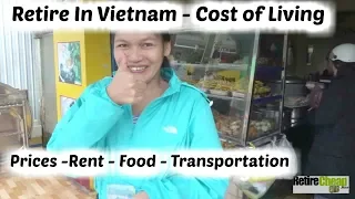 Retire In Vietnam - Cost of Living 2019