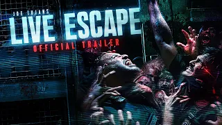 Live Escape - Official Trailer