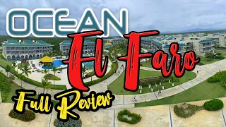 OCEAN EL FARO REVIEW - PUNTA CANA 🌞 ⛱ 🚩 🌴