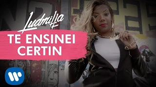 LUDMILLA - Te Ensinei Certin (Clipe Oficial)