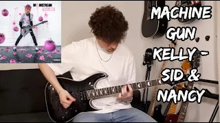 Sid & Nancy - Machine Gun Kelly (Guitar Cover With Tabs In Description)