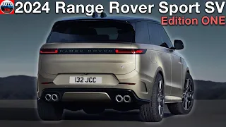 All NEW 2024 Range Rover Sport SV EDITION ONE - FIRST LOOK interior, exterior
