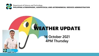 Public Weather Forecast Issued at 4:00 PM October 14, 2021