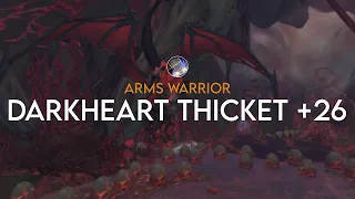 Darkheart Thicket +26 | Arms Warrior