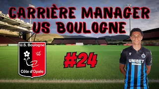 FC 24 | Carrière Manager US Boulogne #24