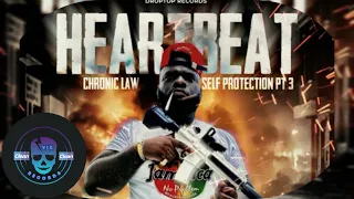Chronic Law - Heart Beat Self Protection Part 3 {VicRecords } Clean Enhance Version