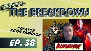 THE BREAKDOWN - Ep.38