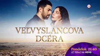 Veľvyslancova dcéra - NOVÝ SERIÁL už teraz na Voyo a od pondelka 27. 2. 2023 o 21:40 na Doma