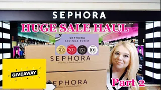 HUGE Sephora Savings Event Sale Haul Part 2! Luxury Giveaway! New Beauty!