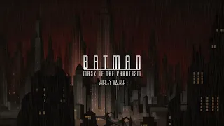 Beaumont & The Batman (4K) I Batman: Mask of the Phantasm - Shirley Walker I Scored Ambience