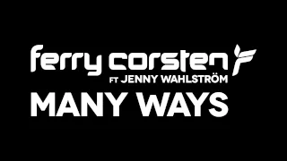 Ferry Corsten ft Jenny Wahlström - Many Ways [Teaser]