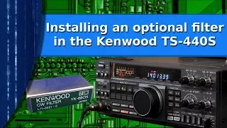 Ham Radio - Installing an optional CW filter in the Kenwood TS 440S