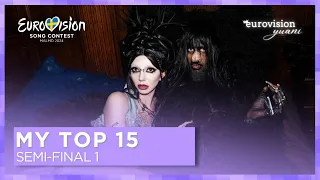 🇸🇪 Eurovision 2024 | MY TOP 15 - SEMI FINAL 1 (BEFORE THE SHOW)