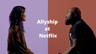 Allyship at Netflix