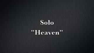 Solo - Heaven