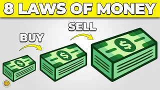 The 8 Laws of Money to GET RICH (Apply them NOW)