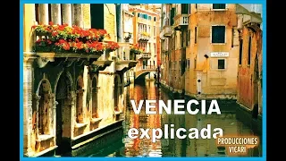 Venezia Explicada-Producciones Vicari.(Juan Franco Lazzarini)