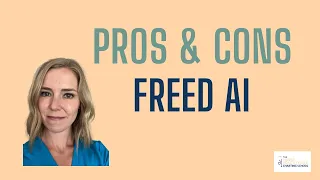 Freed AI: Pros and cons of Feed AI Medical Scribe