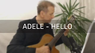 Adele - Hello (Classical Guitar / Fingerstyle Version by Andrzej Fałek)