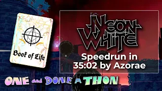 Neon White by Azorae in 35:02 - One-and-Done-athon 2022
