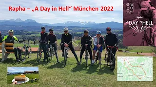 Rapha - "A Day in Hell" München 2022 Gravel Tour