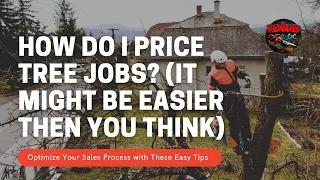 How do I price tree jobs?