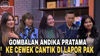 LAPOR PAK ‼️ | GOMBALAN LORD ANDIKA PRATAMA KE HESTI DAN BINTANG TAMU LAPOR PAK ‼️ | TIKTOKXID