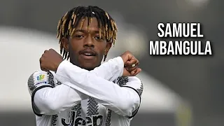 Samuel Mbangula • Juventus • Highlights Video