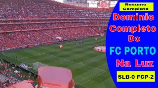 Benfica vs FC Porto| Benfica foi dominado por Porto na luz| Video mais completo de SLB-0 FCP-2| olé