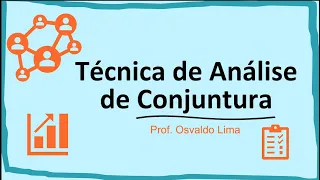 Técnica de Análise de Conjuntura - Prof. Osvaldo Lima